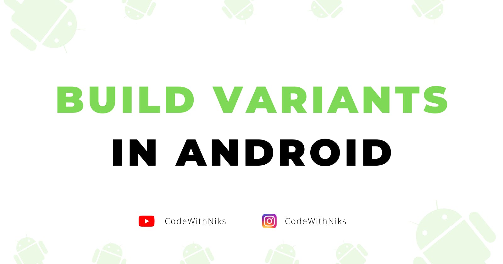 Multiple Build Variants in Android
