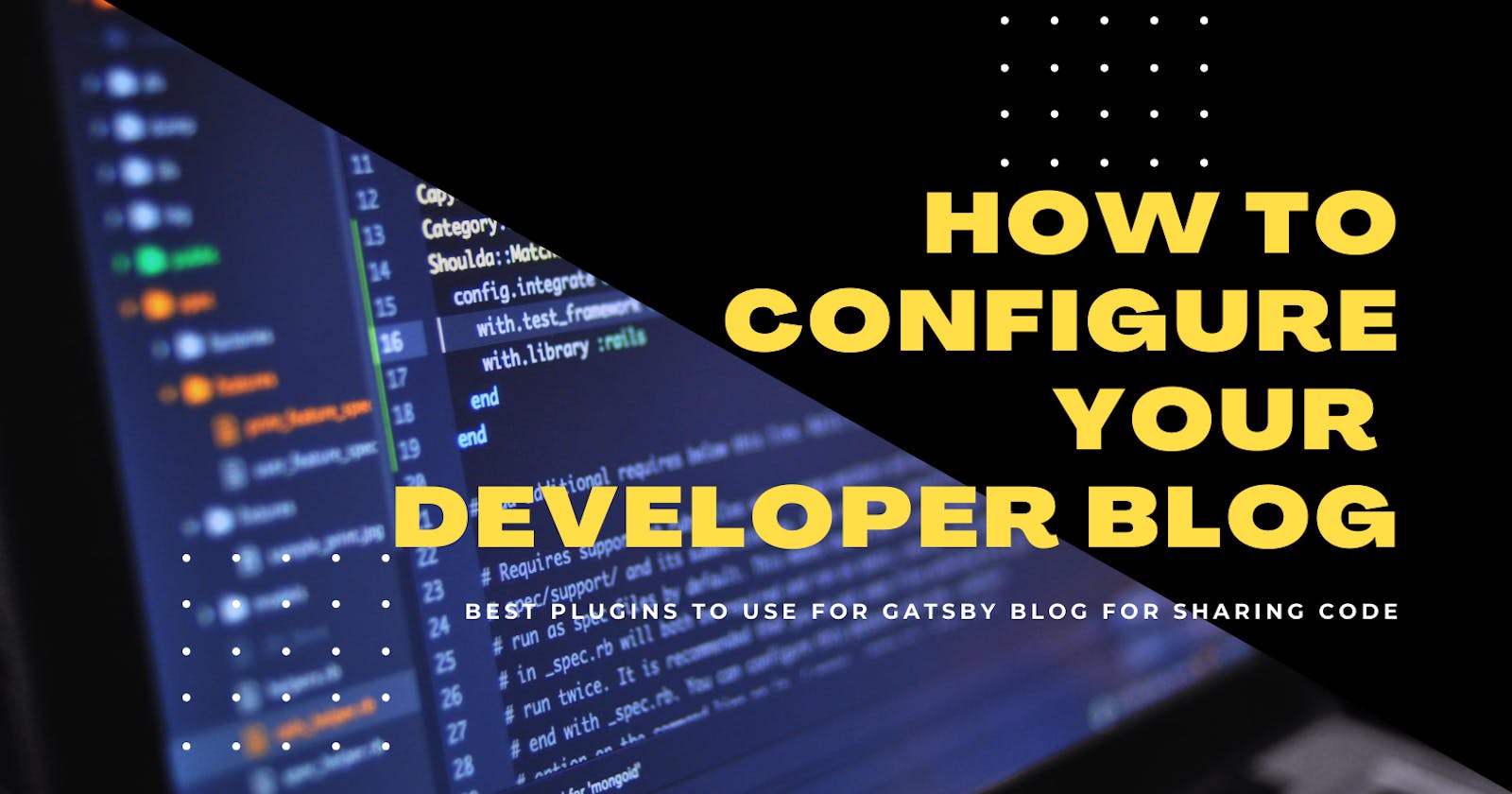 How to configure your Gatsby developer blog