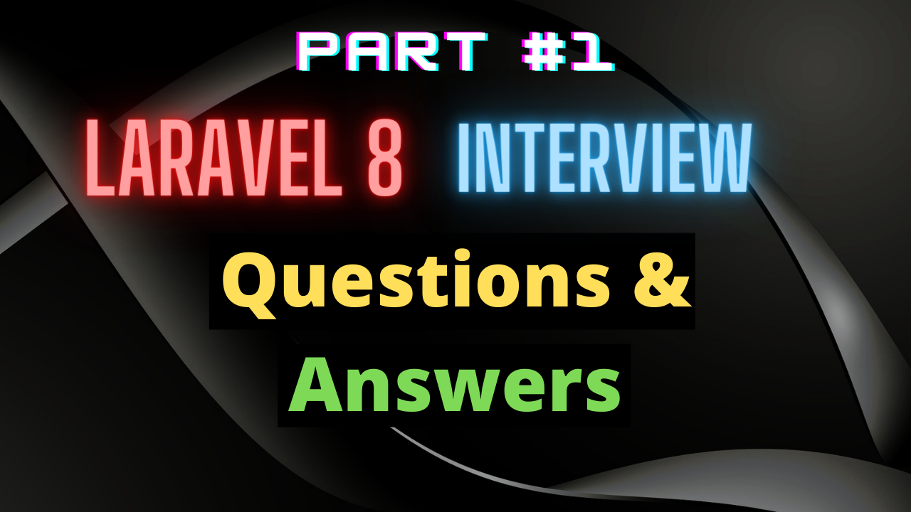 Laravel 8 interview.png