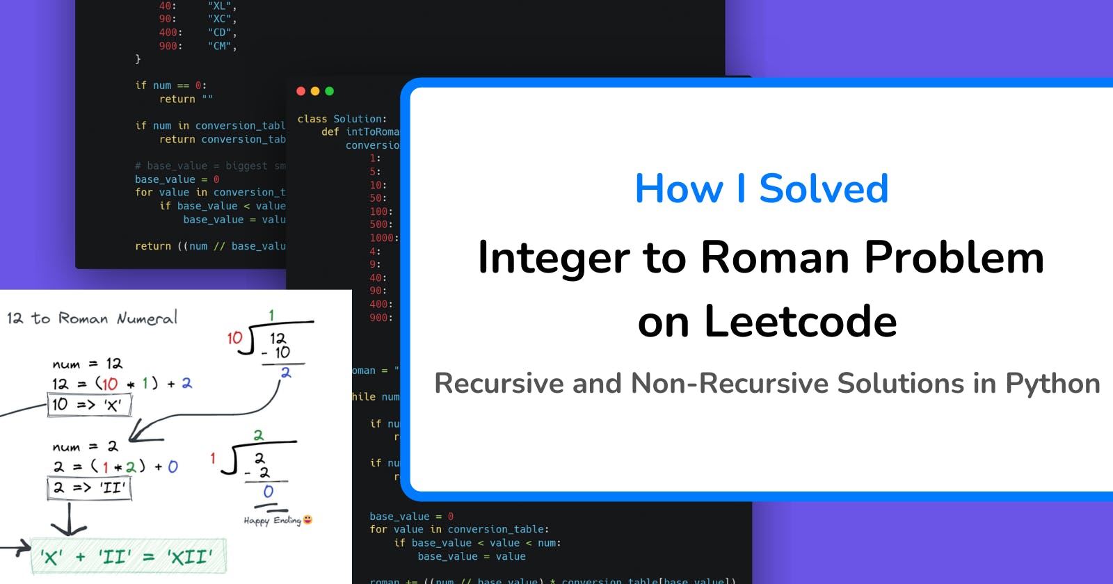 How I Solved Integer to Roman Problem on Leetcode (Python)