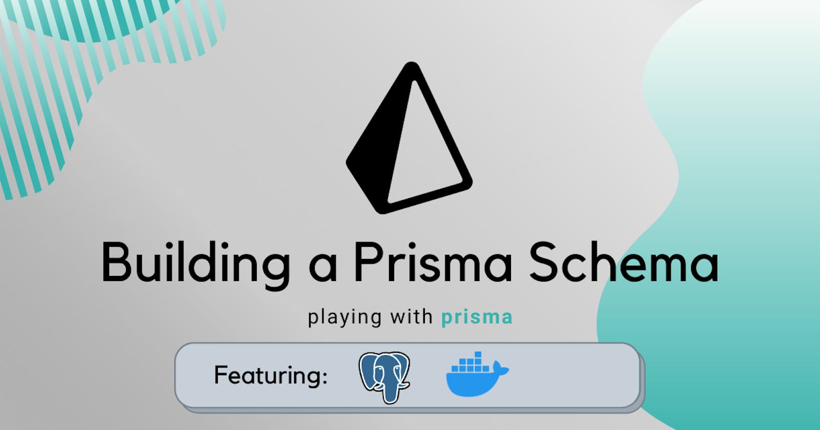 Building a Prisma Schema