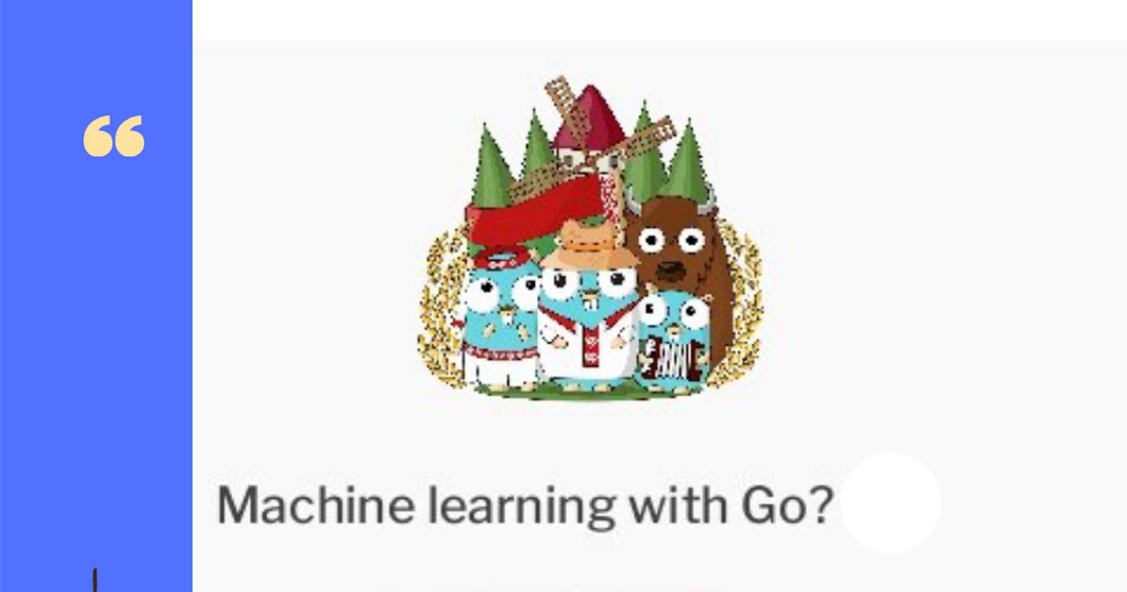 Machine Learning with Go