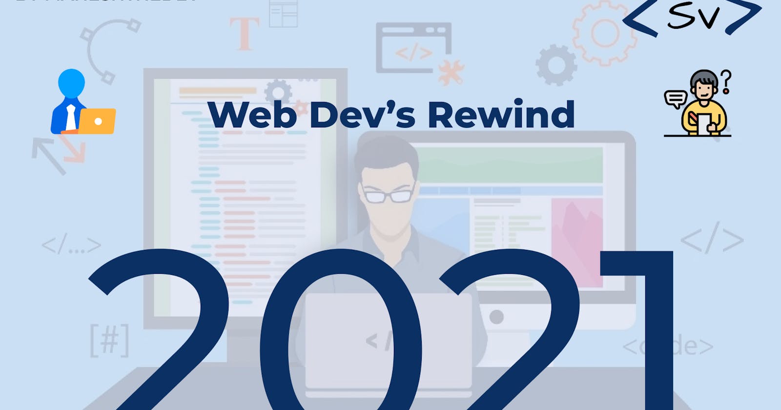 Web Dev's 2021 Rewind