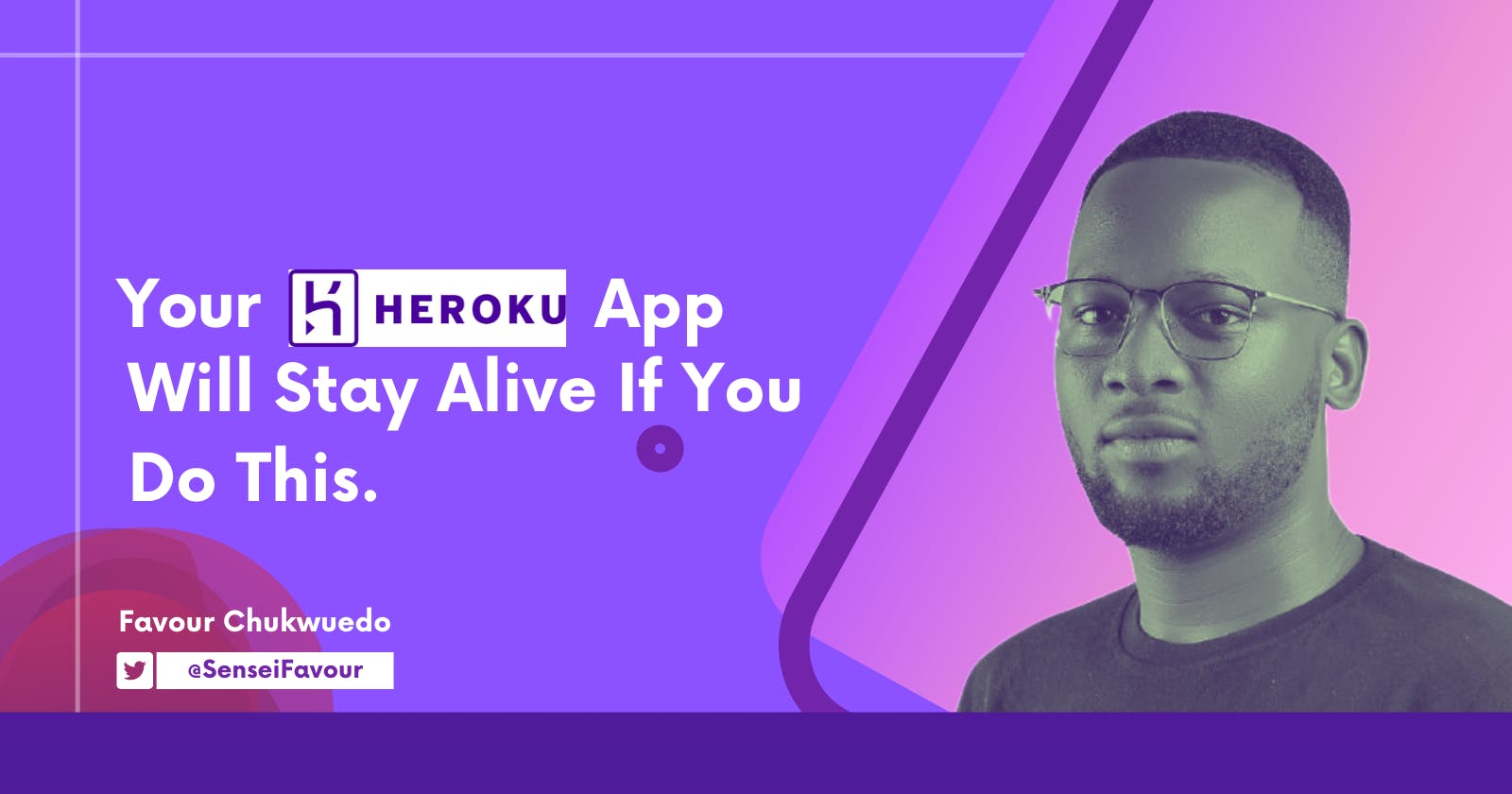 Your Heroku App Will Stay Alive If You Do This