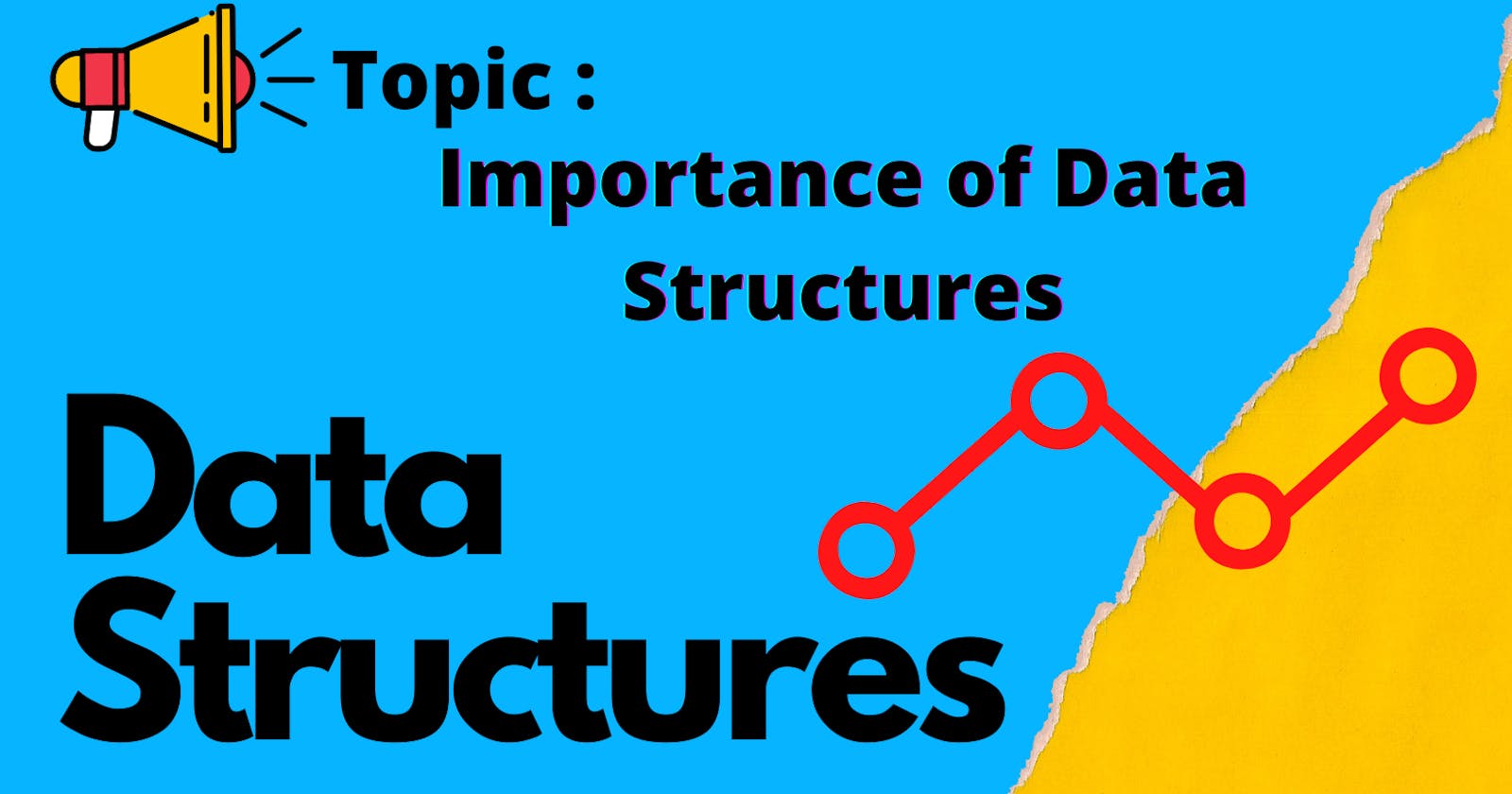 Importance of Data Structures