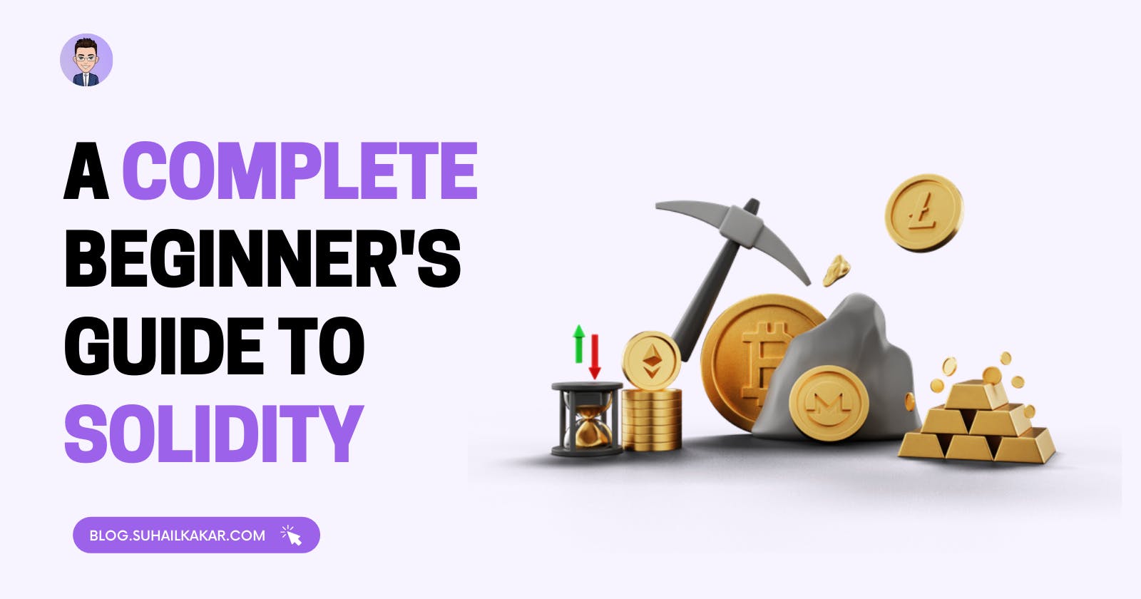 A Complete Beginner's Guide to Solidity