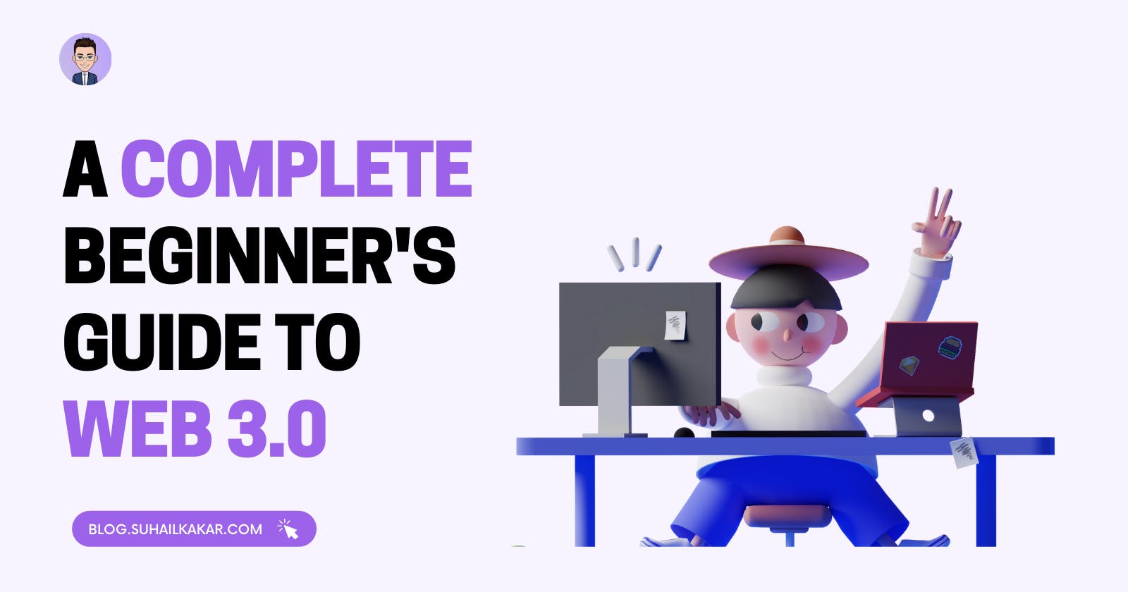 A Complete Beginner's Guide to Web 3.0