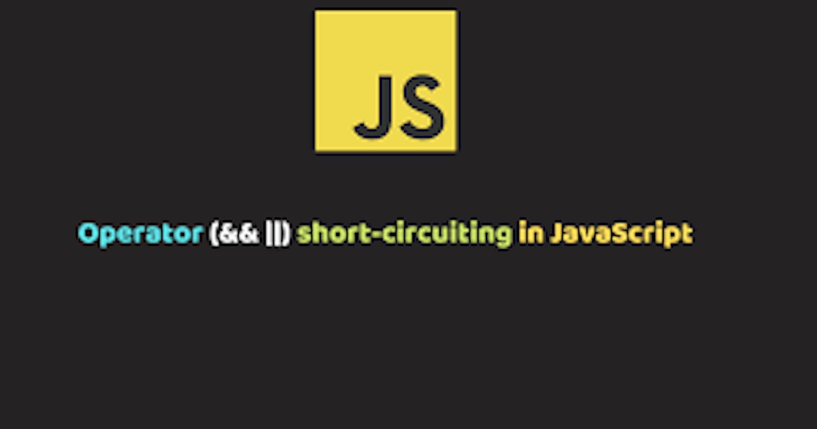 Short-circuiting in Javascript