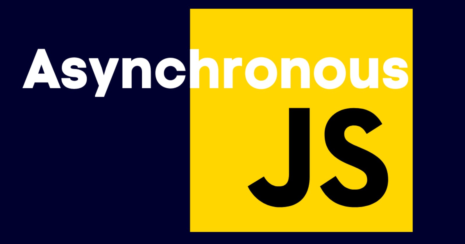 Understanding Asynchronous JavaScript