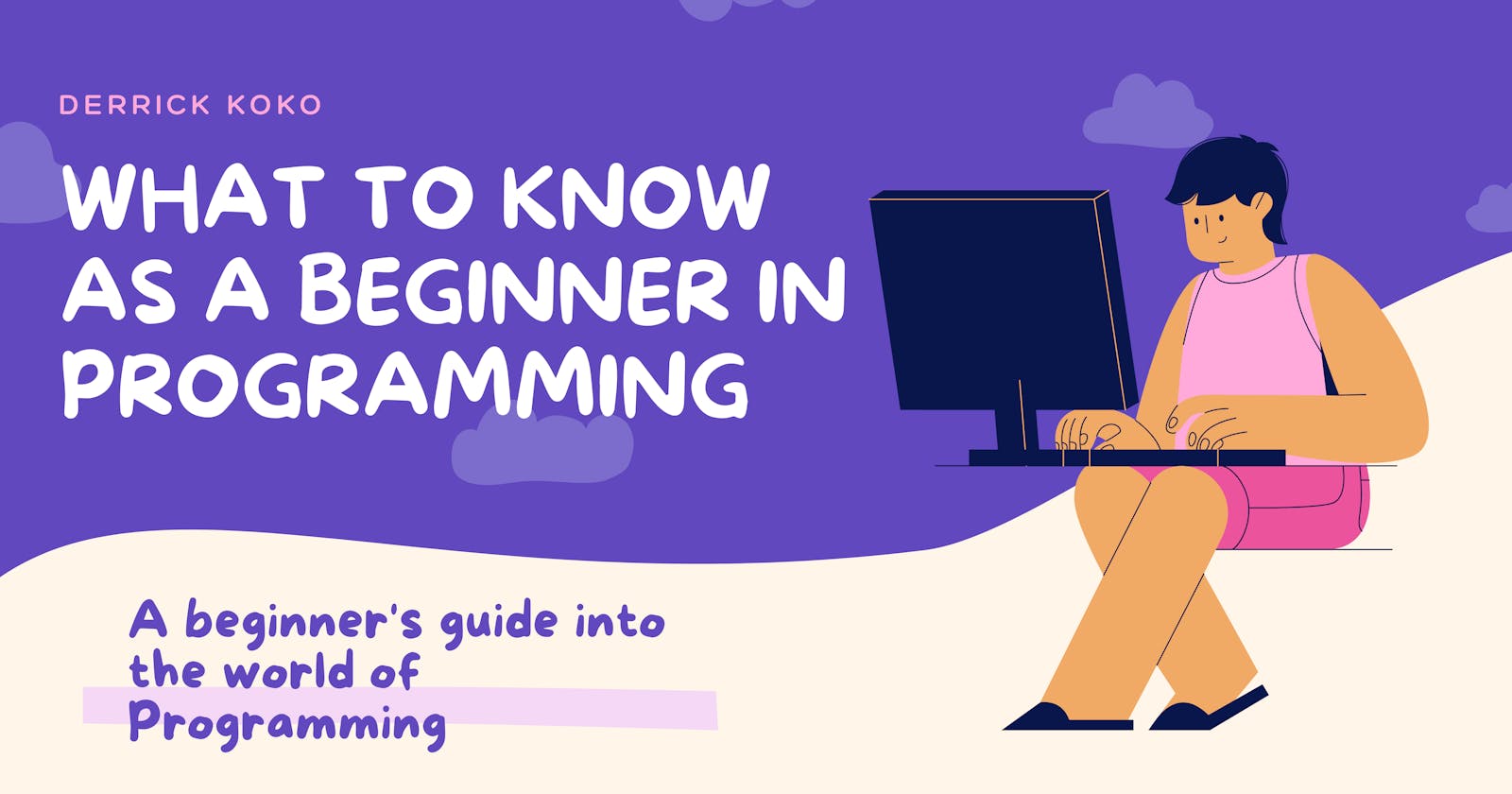 What To Know As A Beginner In Programming
