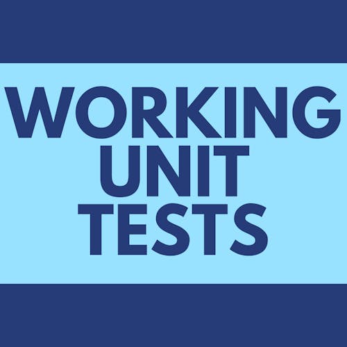 Working Unit Tests