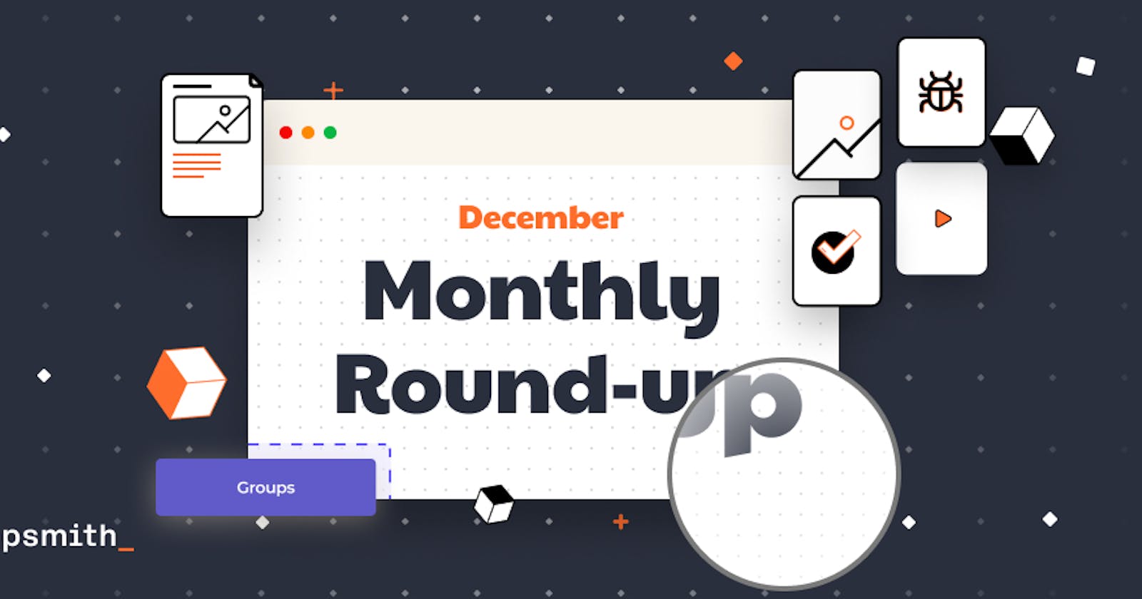 December Round-up: Docked Property Pane, Switch Group, Document Viewer Widgets, Admin Page Settings!
