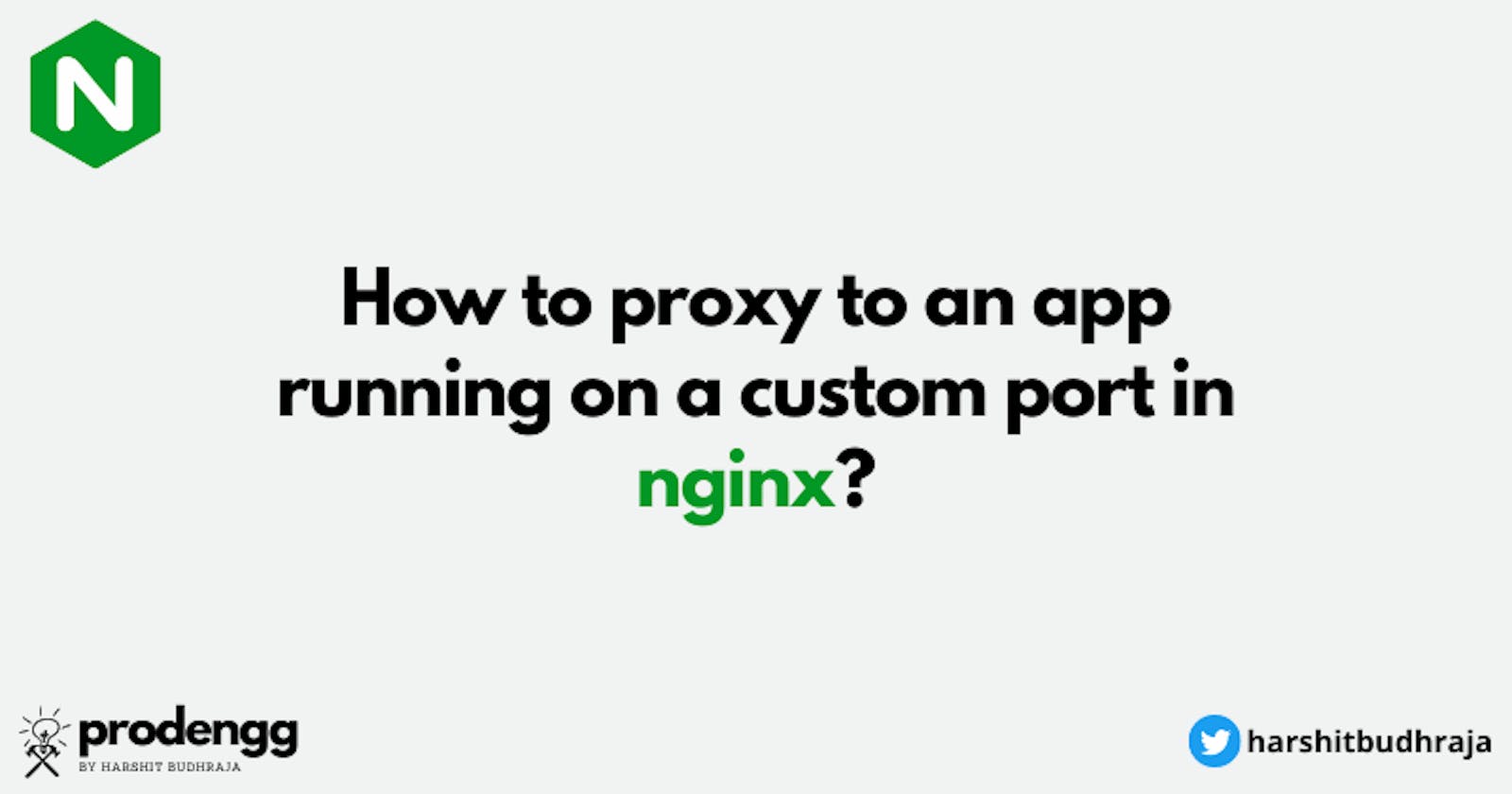 Proxying to your app running on custom port in NGINX