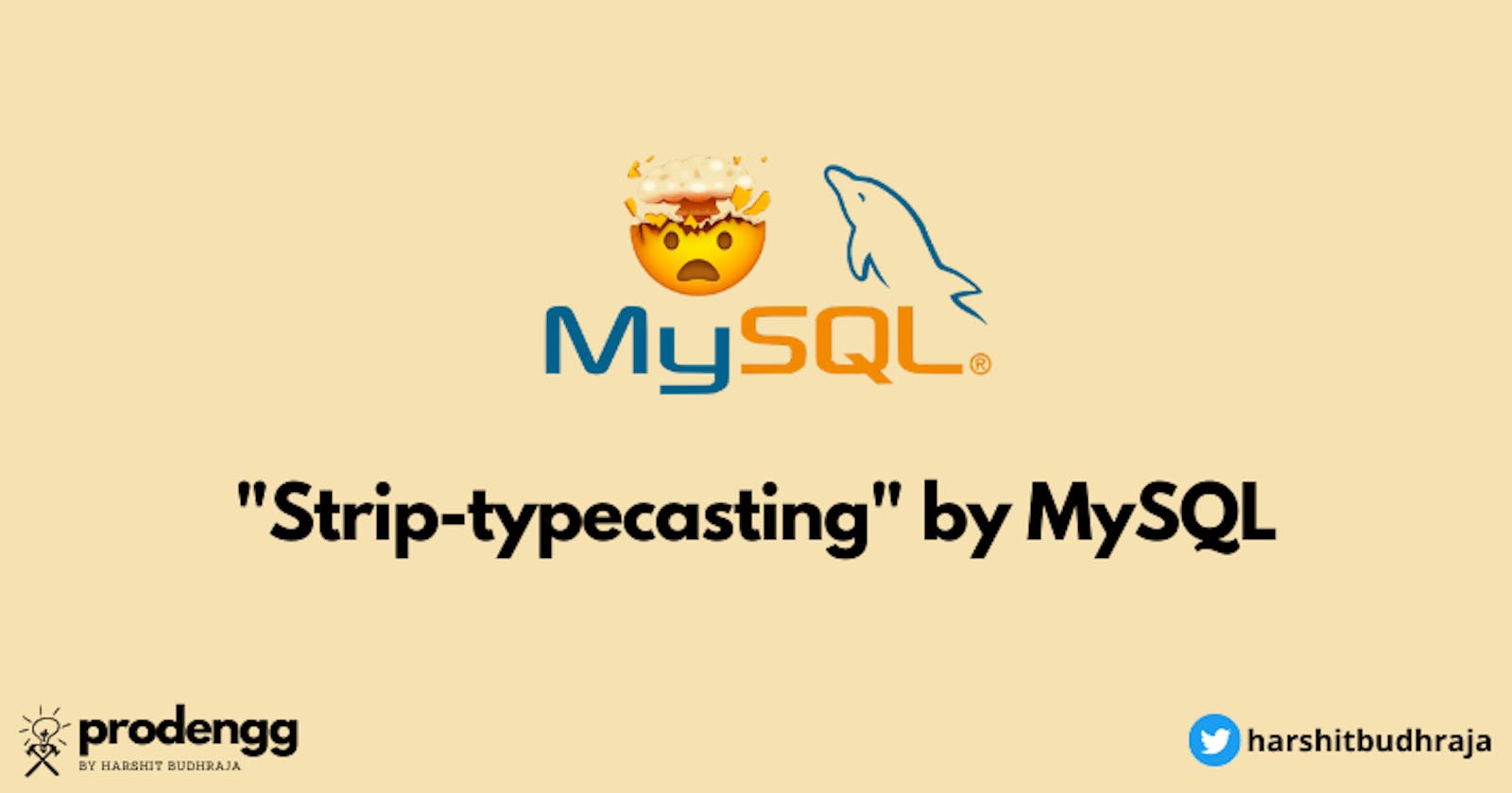 A tale of strip-typecasting in MySQL