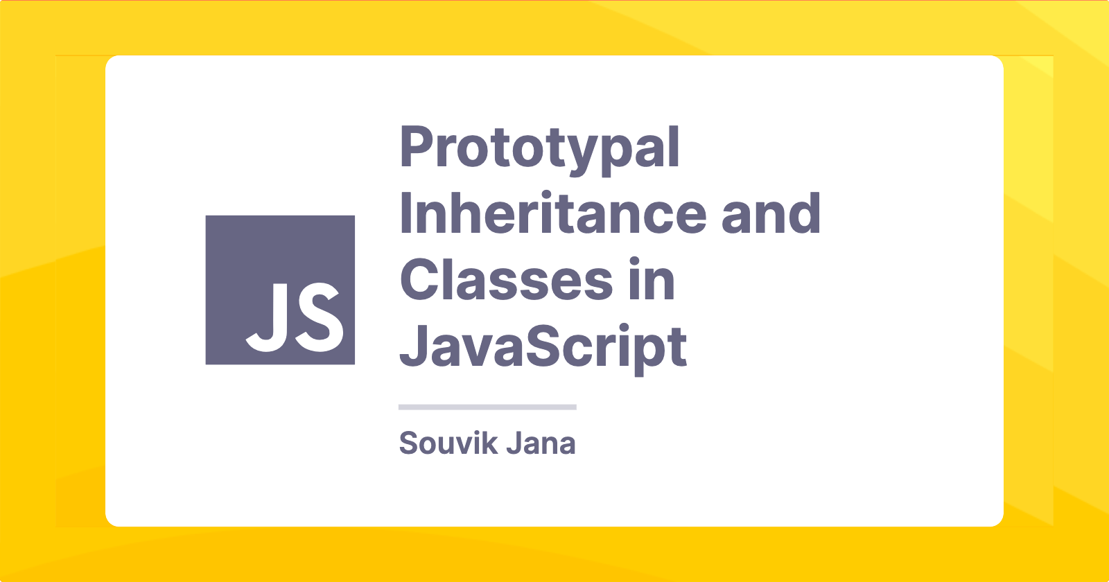 Prototypal Inheritance and Classes in JavaScript