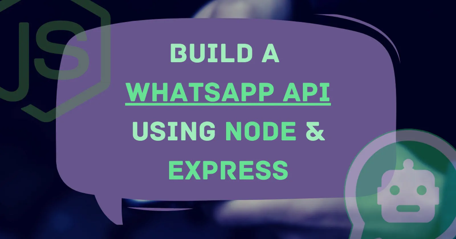 Building a WhatsApp API using Node.js & Express