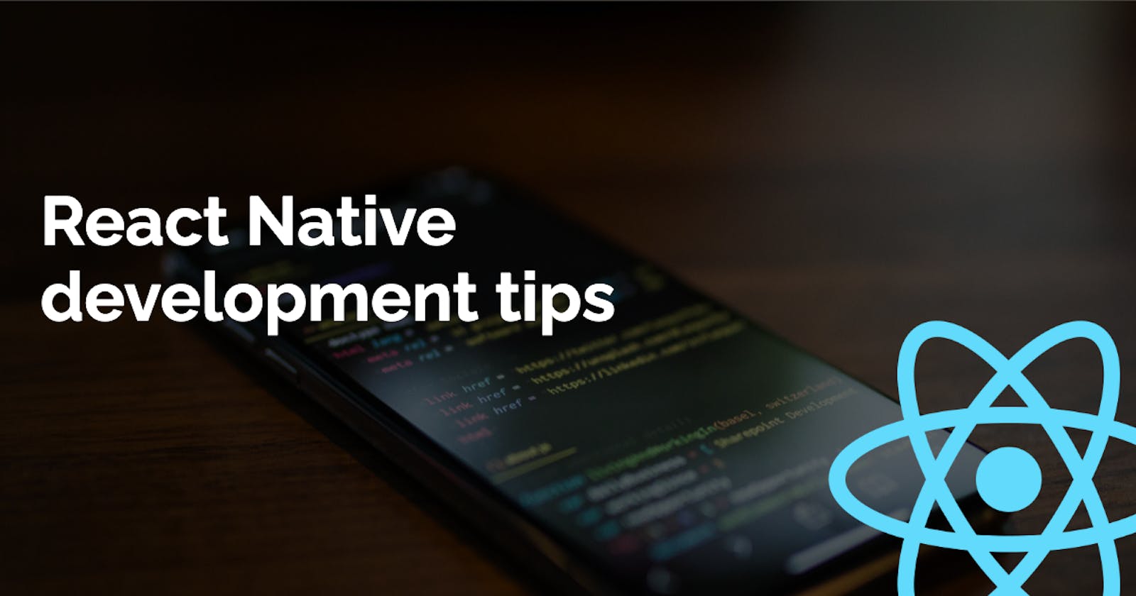 React Native development tips