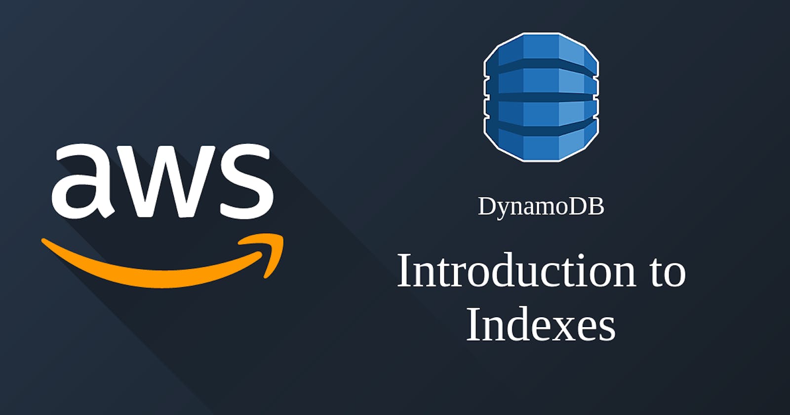 Working with AWS DynamoDB indexes