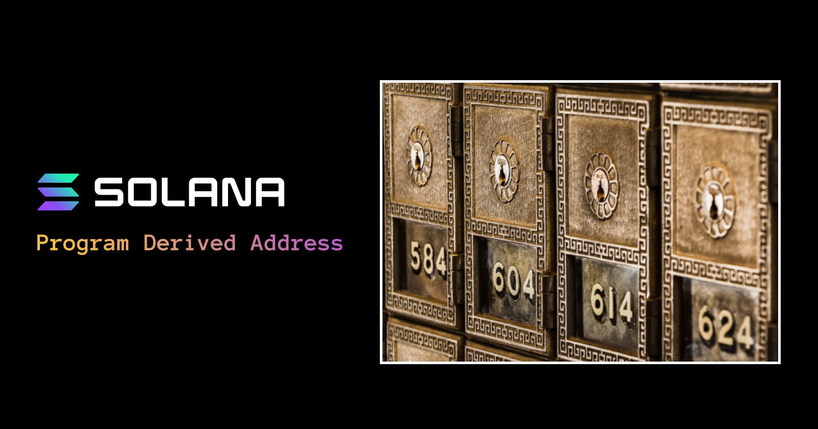 Solana - What is a Program Derived Address?
