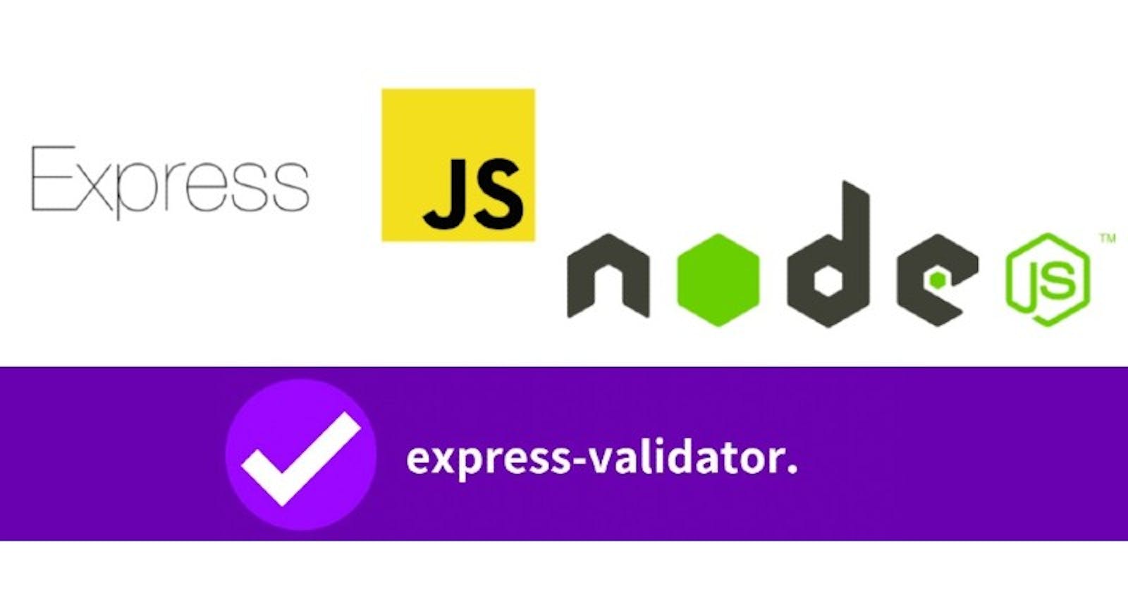 How to easily validate request data using express-validator in Node.js