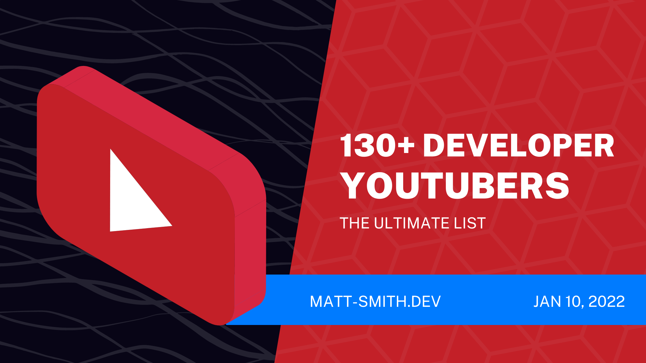 The Ultimate List of Developer Youtube Channels