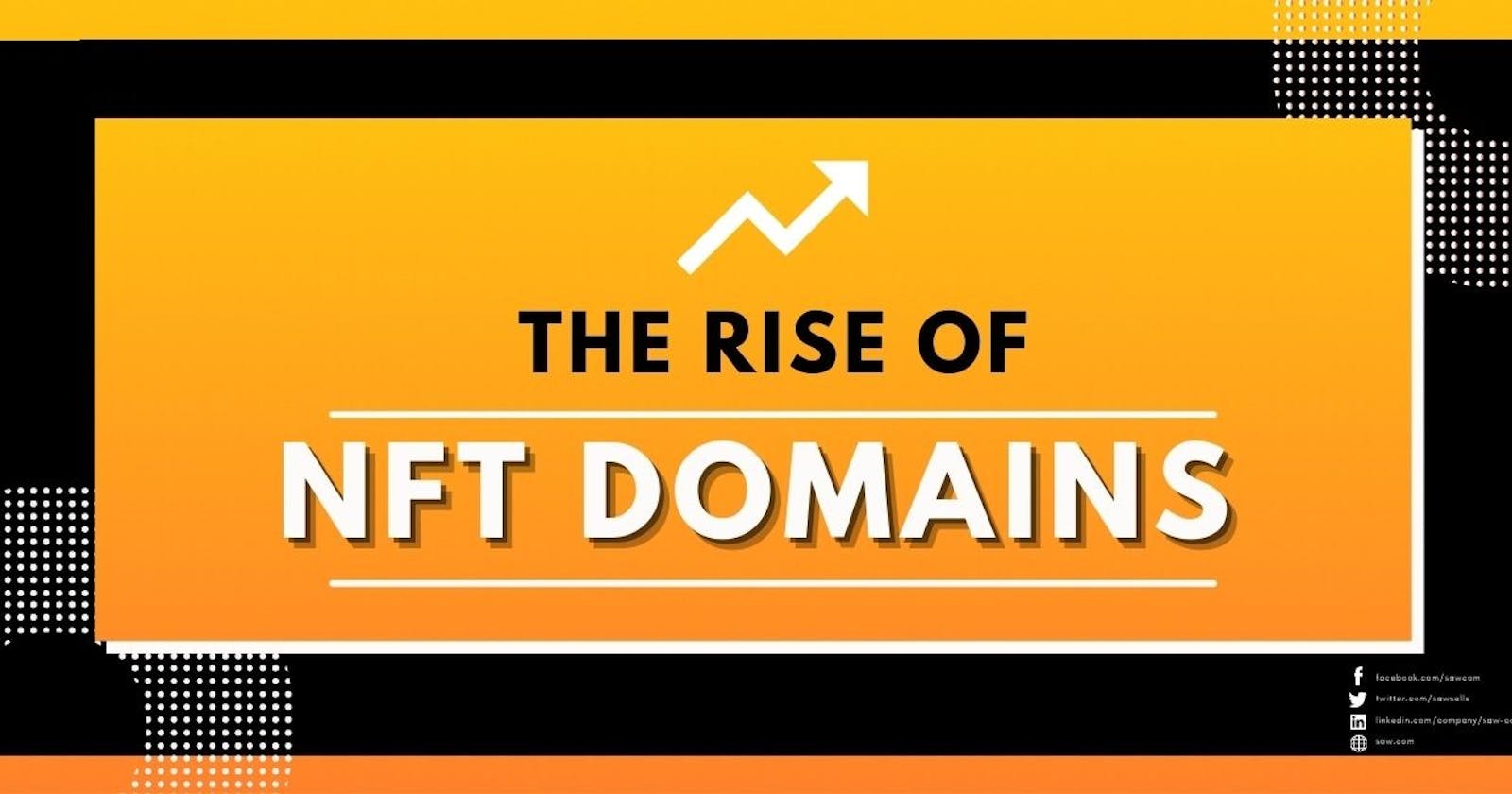 The Rise of NFT Domains