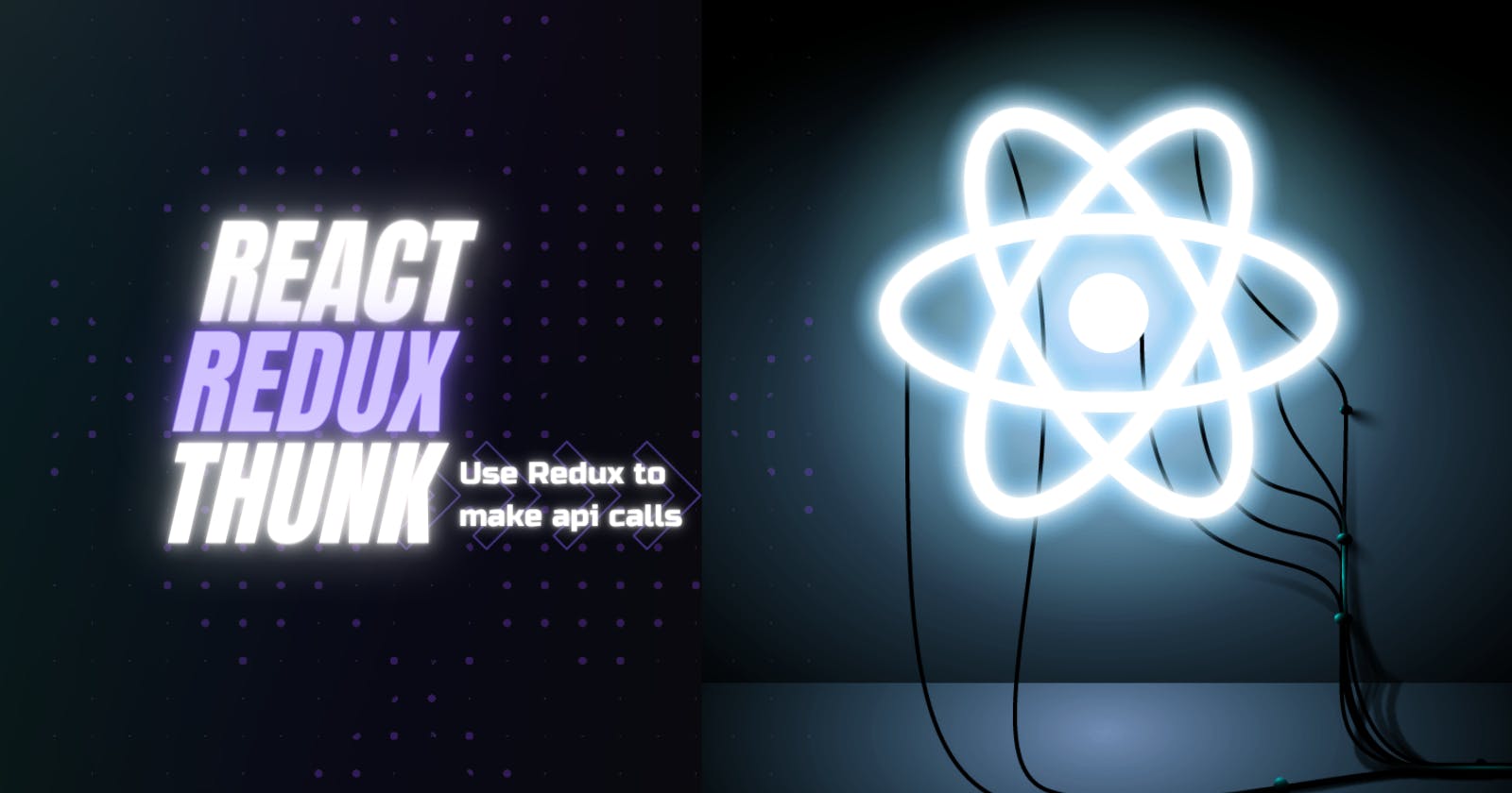 Start making API calls using React redux-thunk