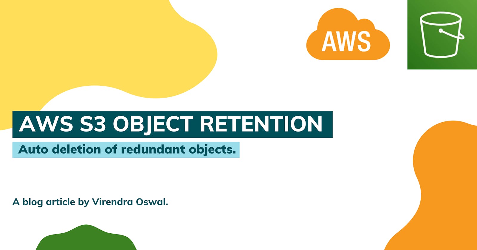 AWS S3 - Object Retention is a key.