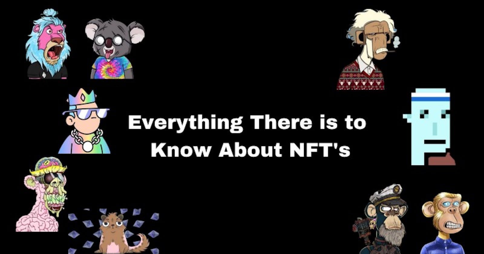 Everything There is to know about NFT’s