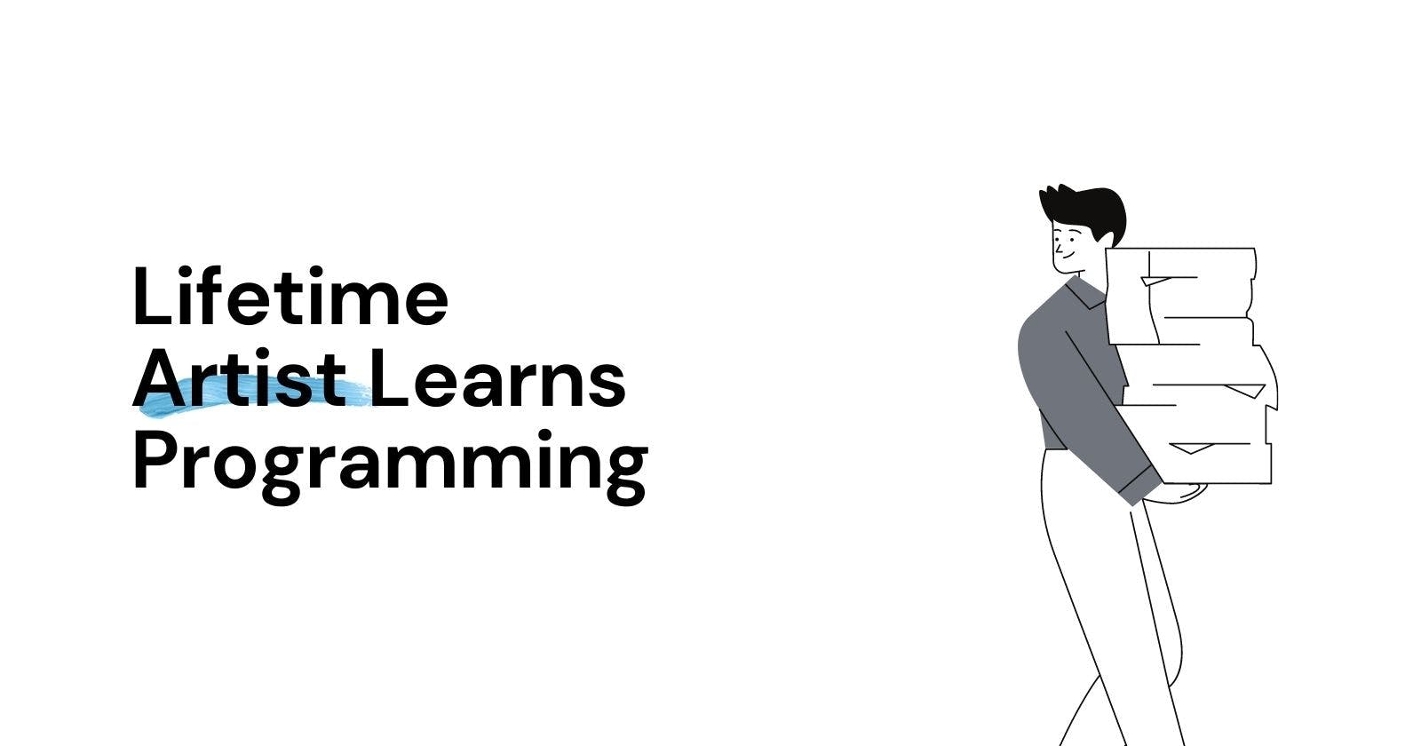 Learning Programming As A Lifetime Visual Artist With Scrimba