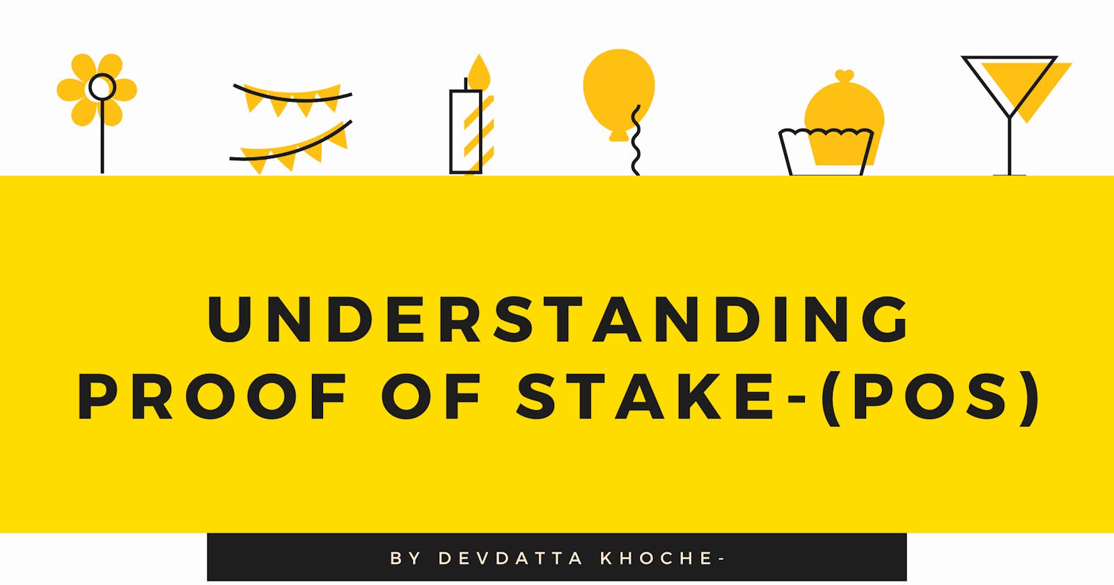 Understanding Proof of Stake - (PoS)