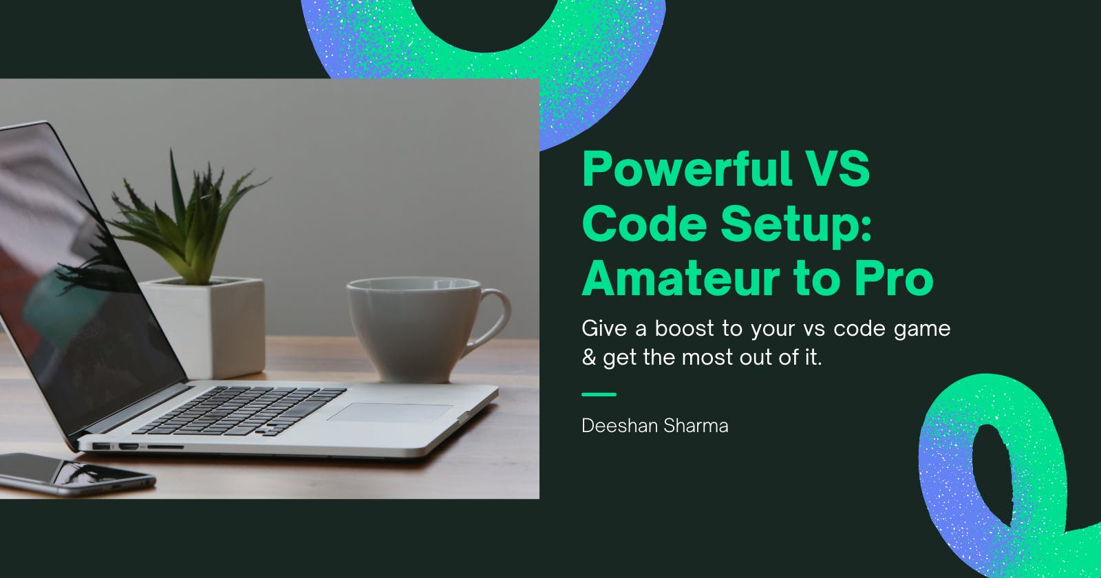 Powerful VS Code Setup: Amateur to Pro