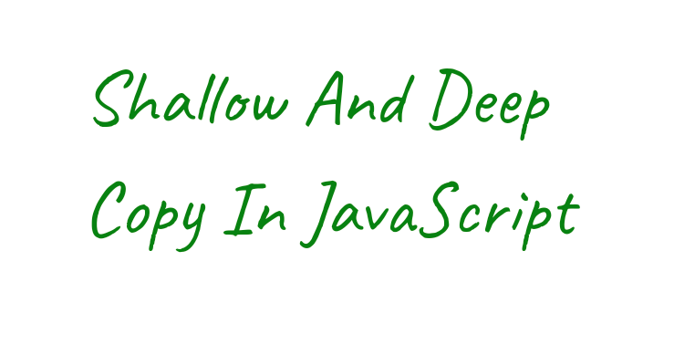 Shallow And Deep Copy In JavaScript - Hashnode