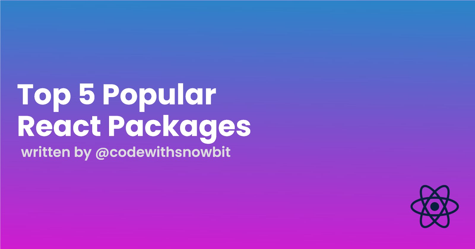 Top 5 Popular React Packages