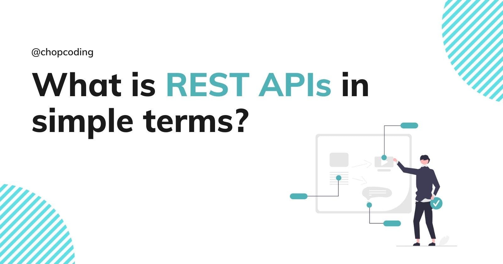 What is REST APIs in simple terms