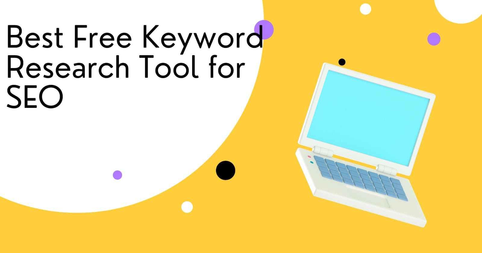 Best Free Keyword Research Tool for SEO