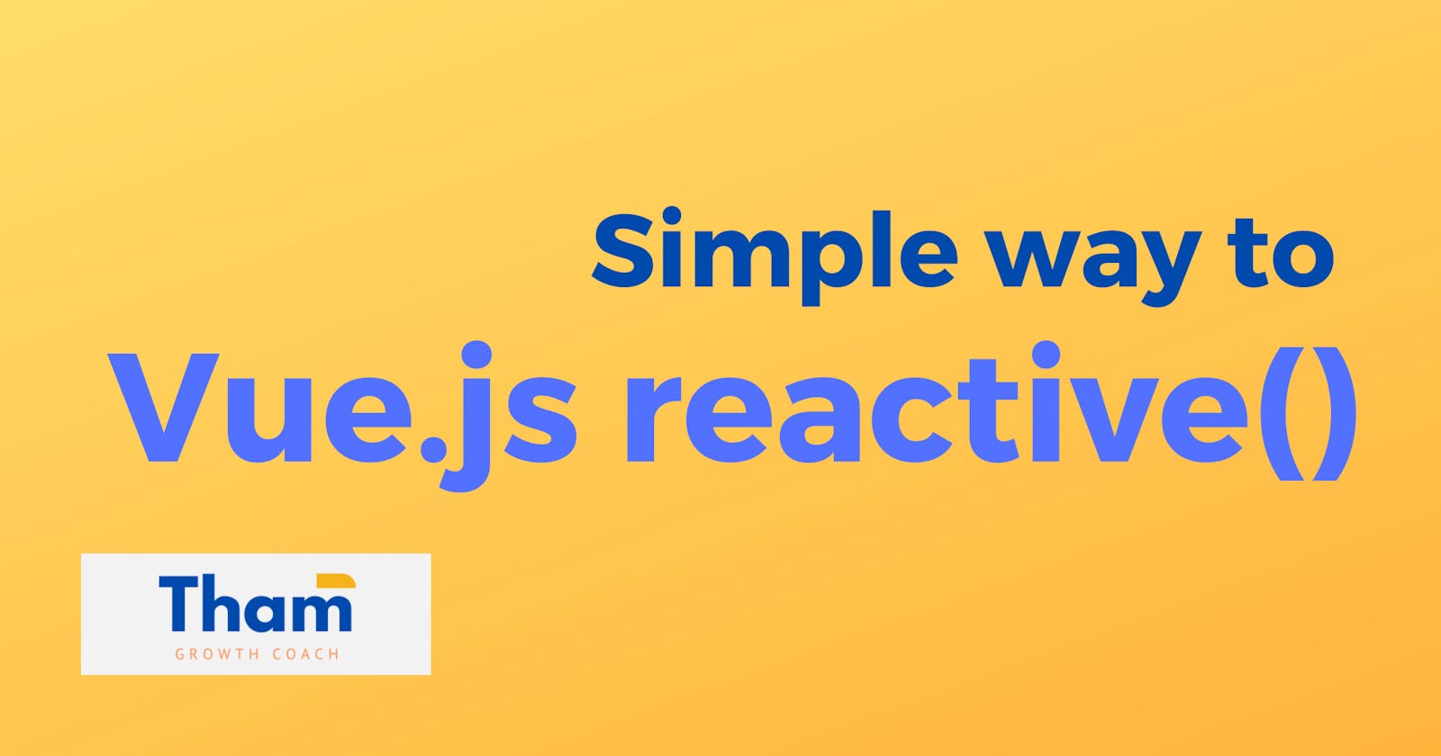 Vue3 reactive() done right