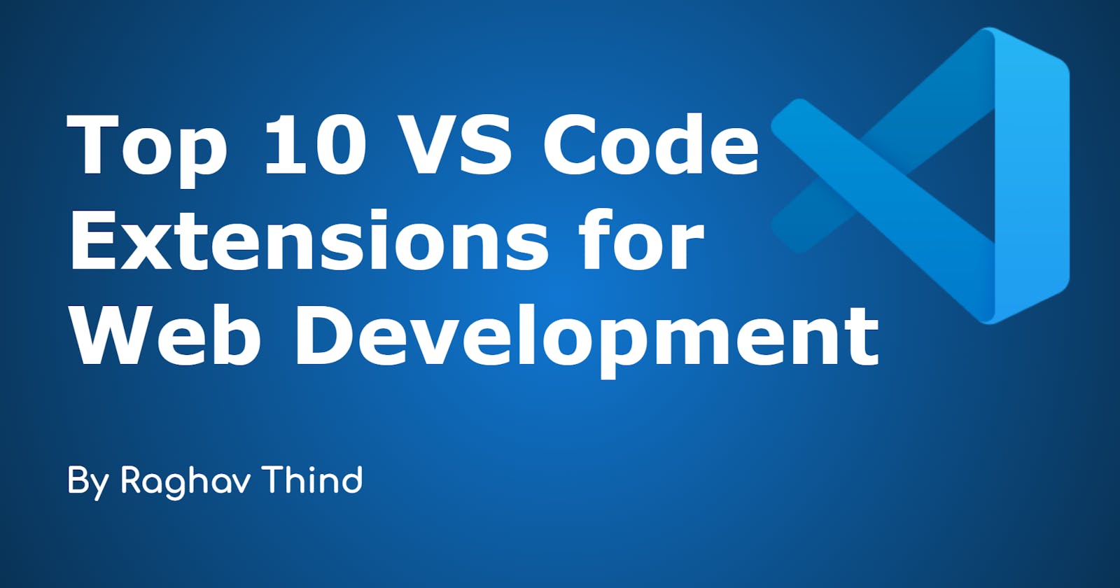 Top 10 VS Code Extensions for Web Development