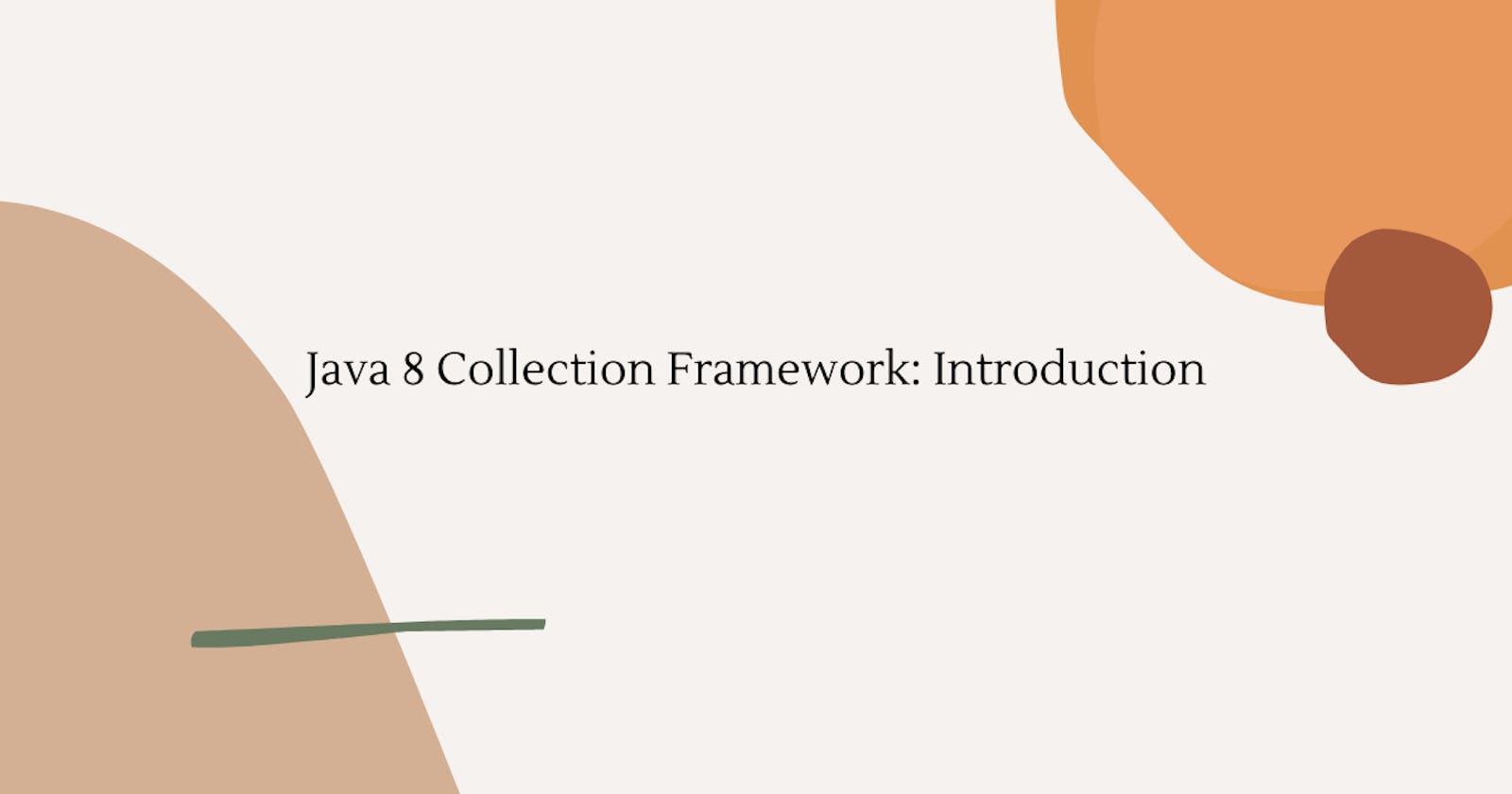 Java 8 Collection Framework