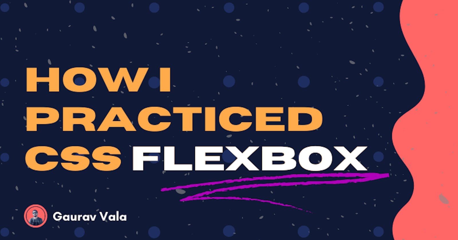 How i practiced CSS Flexbox
