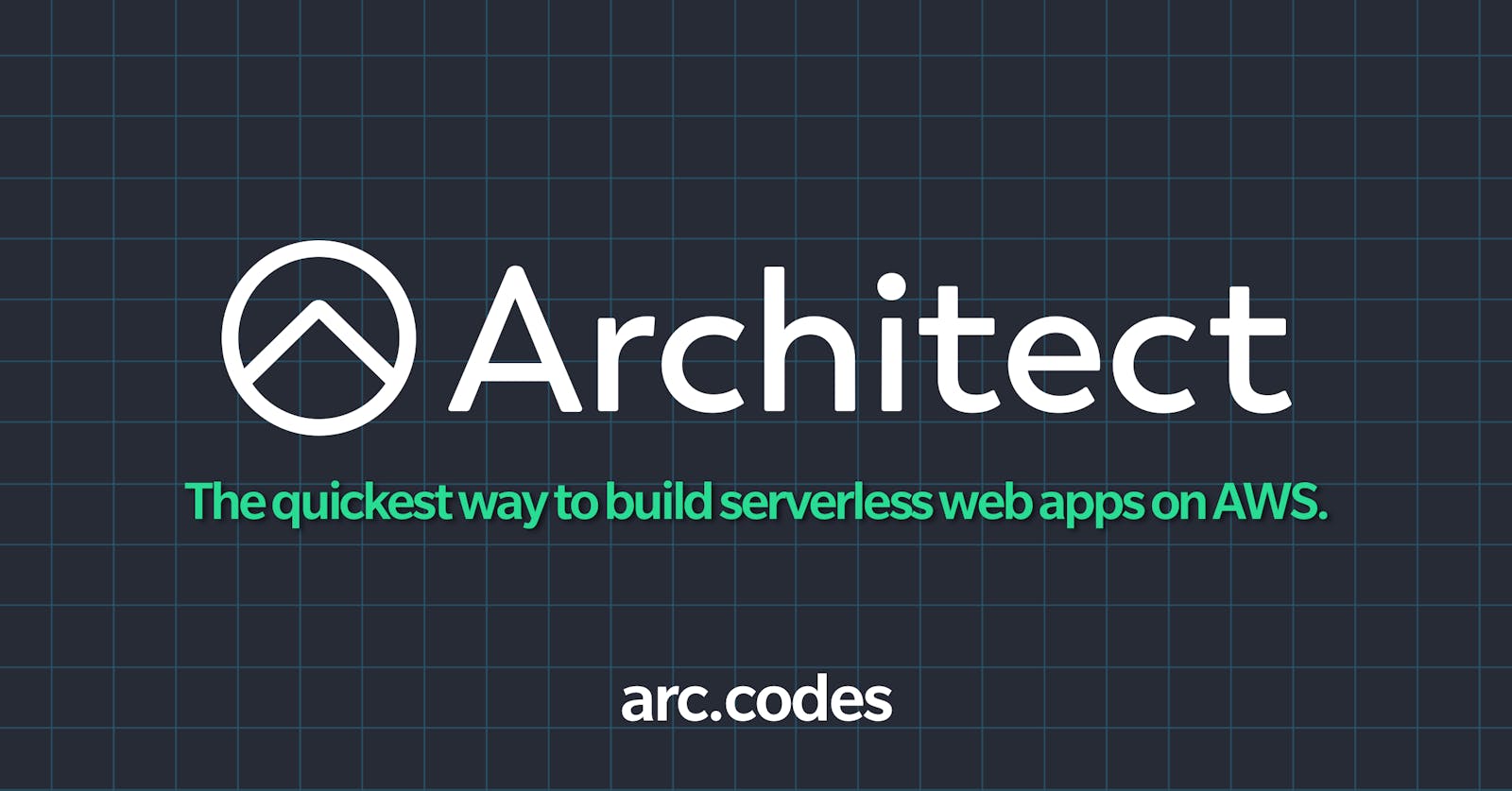 Architect an easy way to jump into the serverless world