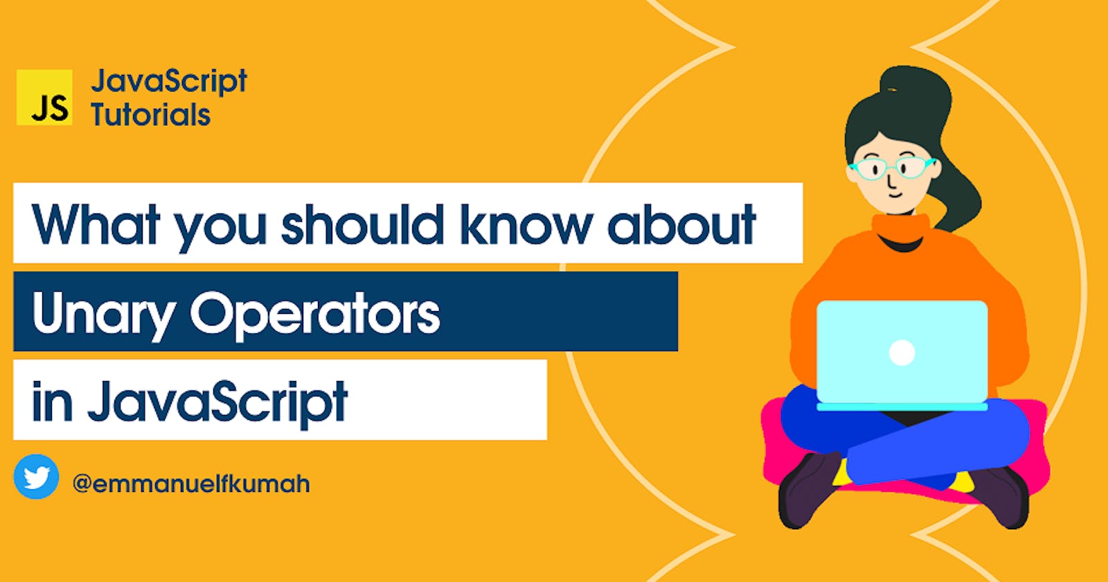 What you should know about Unary operators in JavaScript