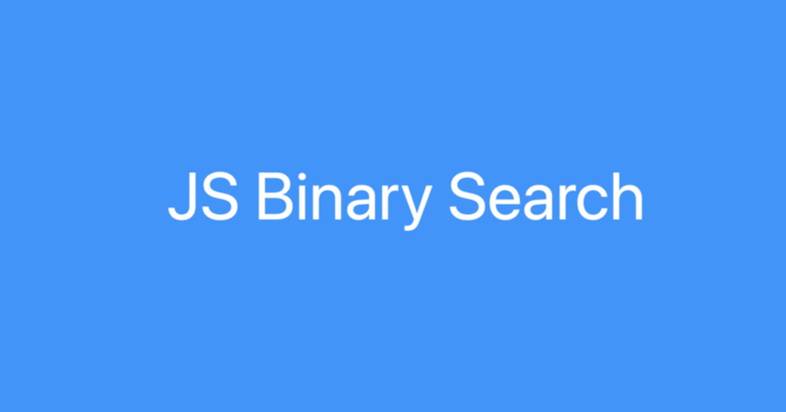 JS Binary Search