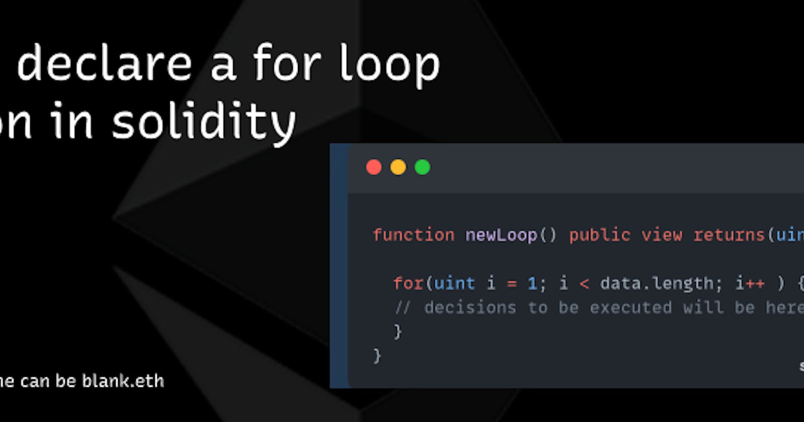 How to create a for loop function in solidity