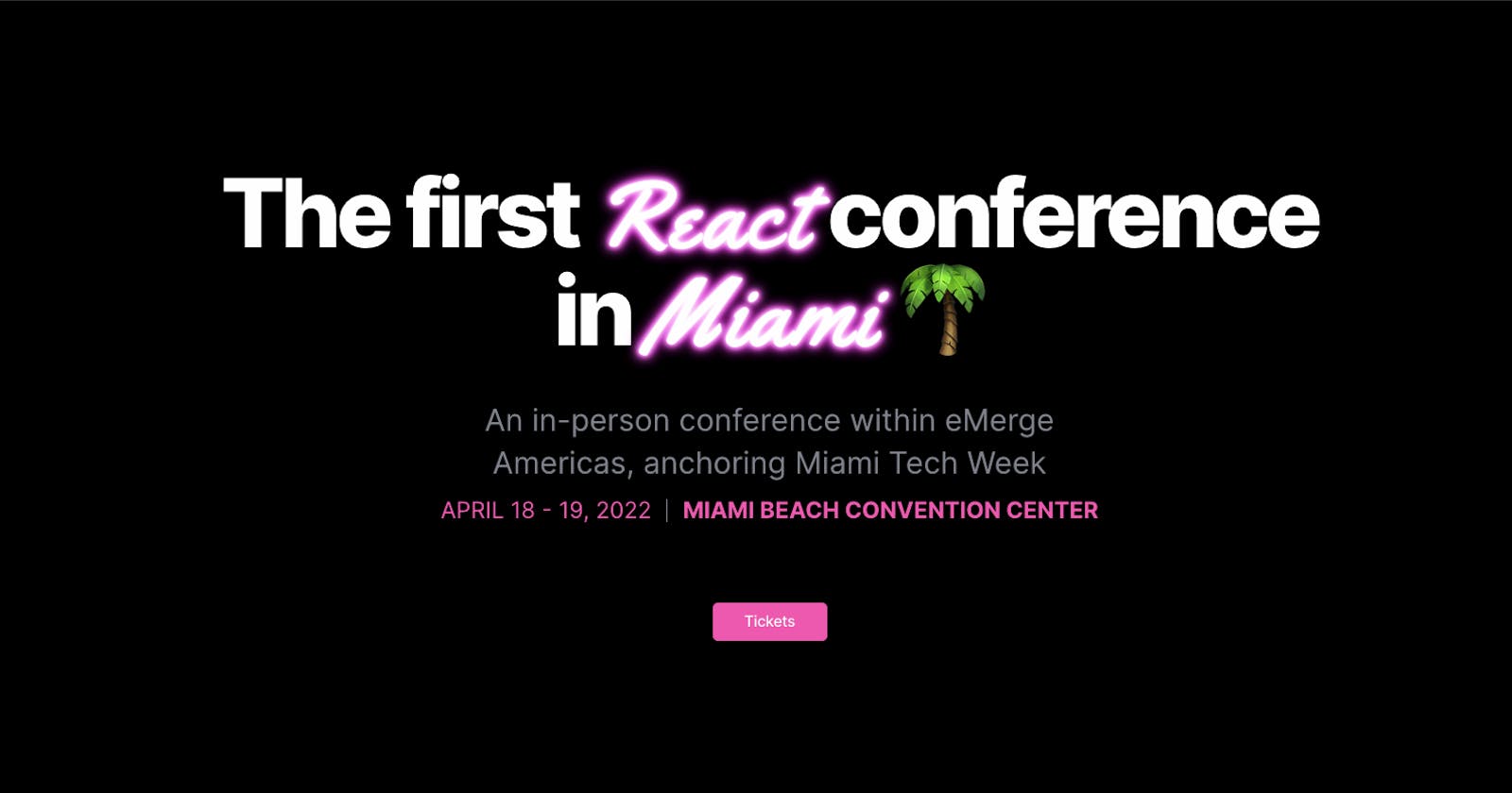 React Conference Miami - April 18-19, 2022