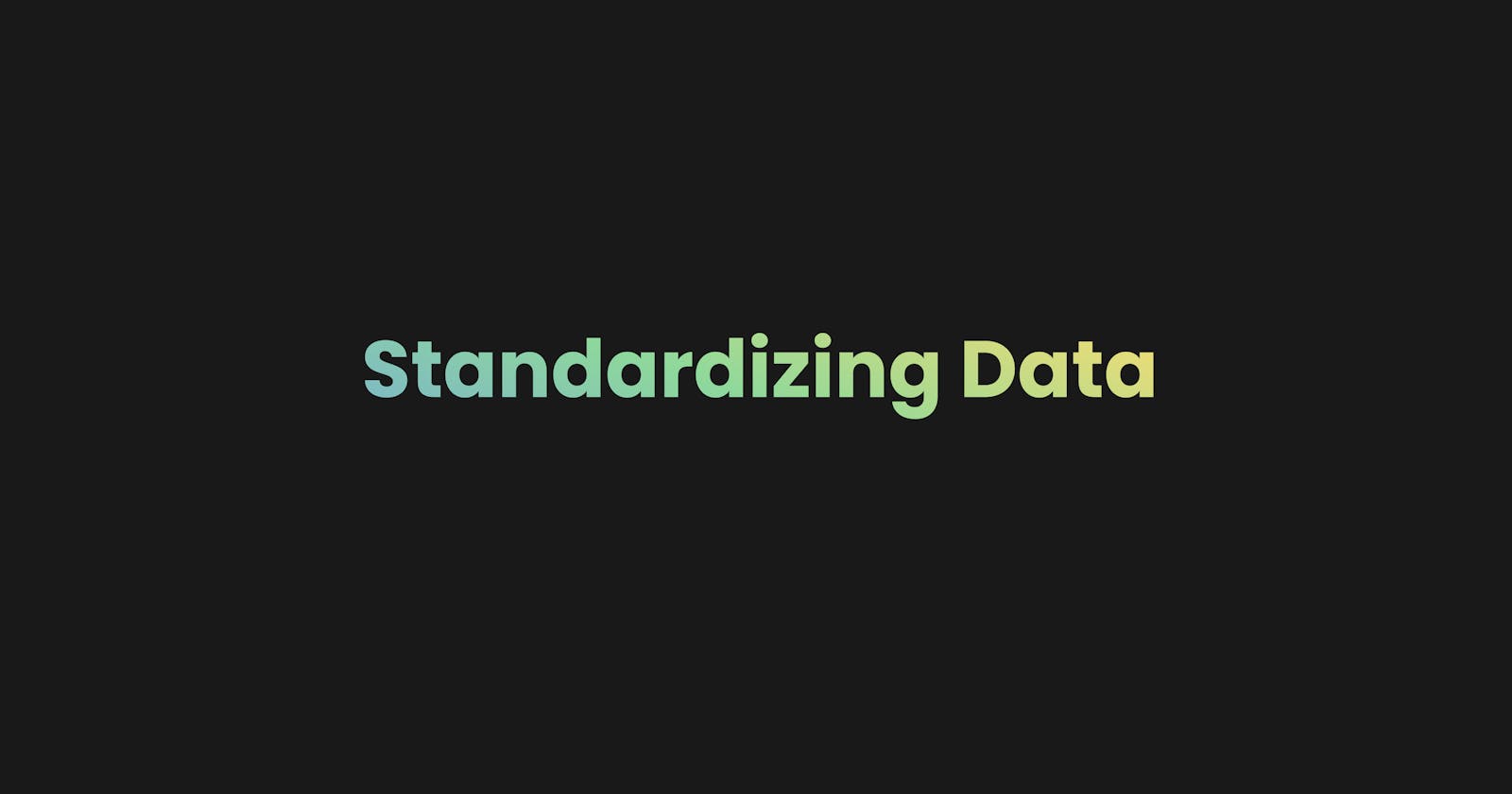 What is Data Standardization?