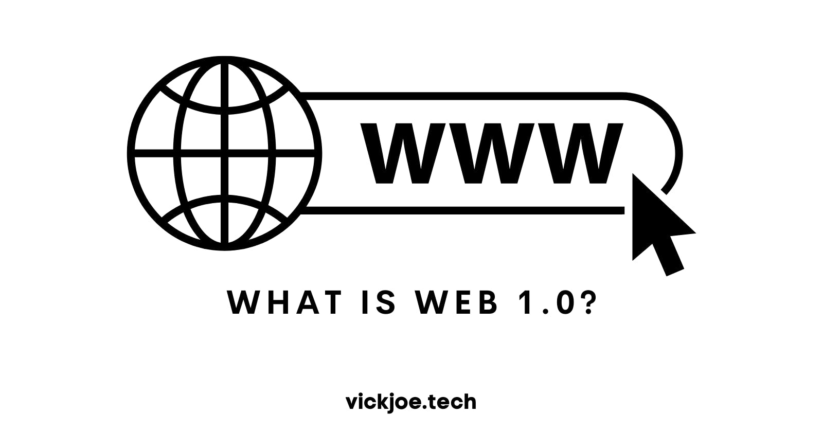 What is Web 1.0?