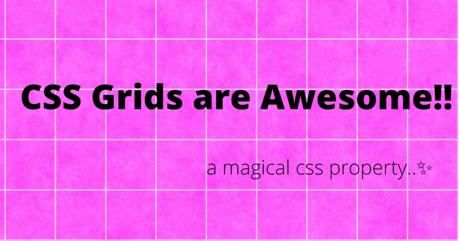 Learn basics of CSS grids.