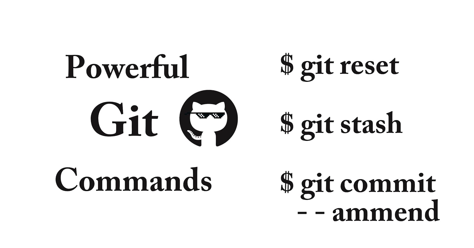 Powerful Git commands that would save your life!