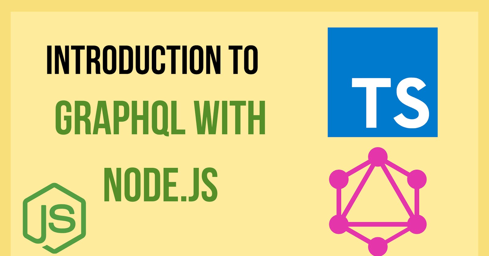 Intro to GraphQL with Node.js and TypeScript